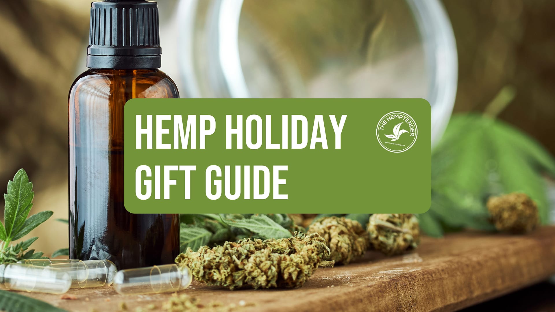 hemp and cbd image with text that reads hemp holiday gift guide
